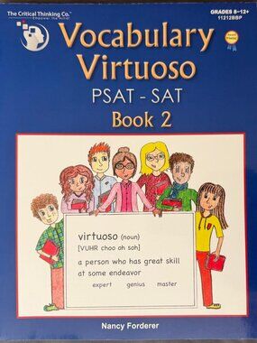 Vocabulary Virtuoso: PSAT-SAT Book 2 | Grades 8–12+ By Nancy Forderer